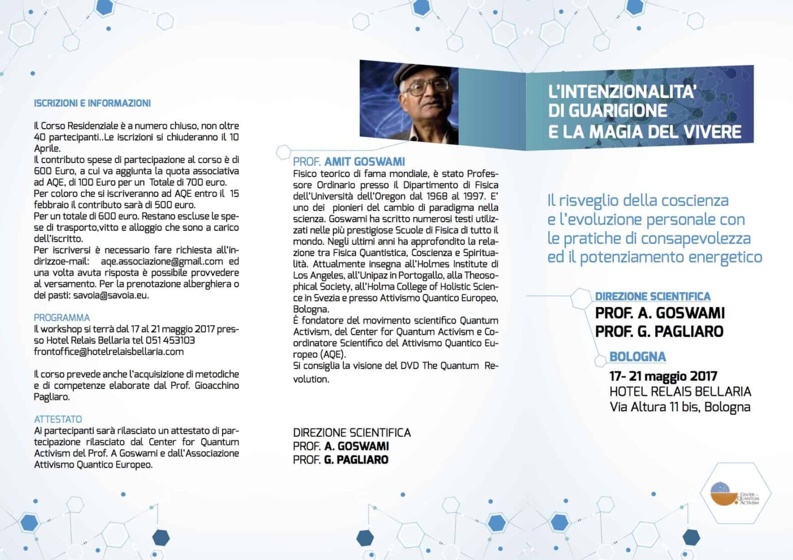 L’INTENZIONALITA’ DI GUARIGIONE E LA MAGIA DEL VIVERE – Bologna 17- 21 maggio 2017